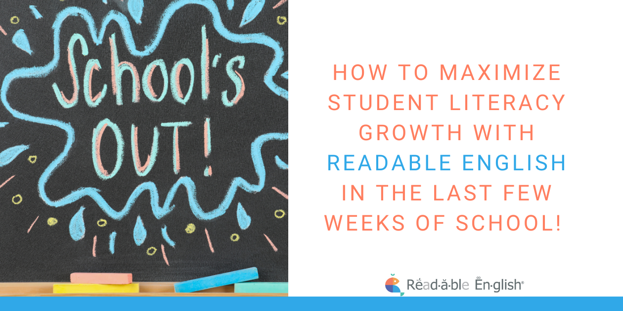 Read: 5 High Impact End of Year Readable English Activities to Maximize Growth
